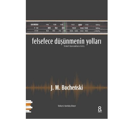 Felsefece Düşünmenin Yolları  Temel Kavramlara Giriş