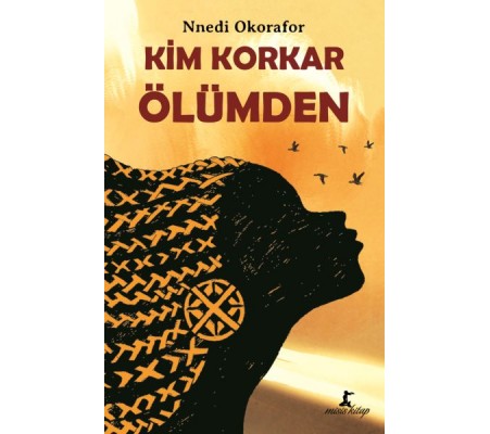 Kim Korkar Ölümden