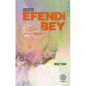 Efendi Bey Efendi Bey