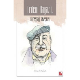 Erdem Bayazıt - Güneşçağ Savaşçısı Erdem Bayazıt - Güneşçağ Savaşçısı