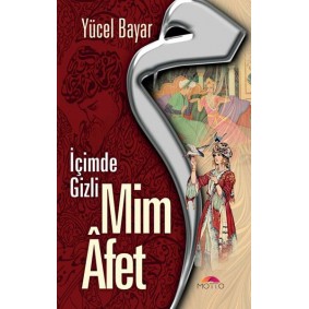 Mim Afet - İçimde Gizli Mim Afet - İçimde Gizli