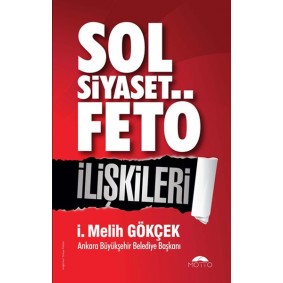 Sol Siyaset Fetö İlişkileri Sol Siyaset Fetö İlişkileri