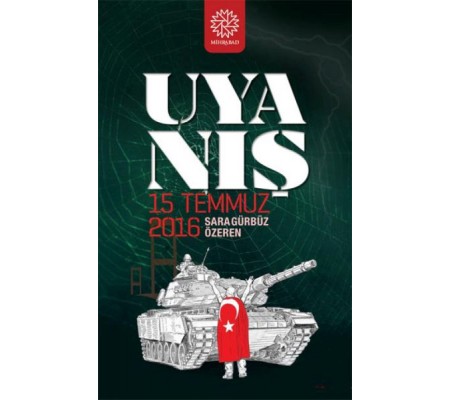 Uyanış - 15 Temmuz 2016