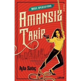 Amansız Takip Amansız Takip