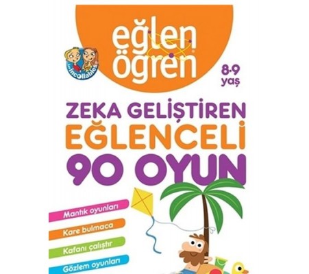 Eğlen Öğren 8-9 Yaş - Zeka Geliştiren Eğlenceli 90 Oyun