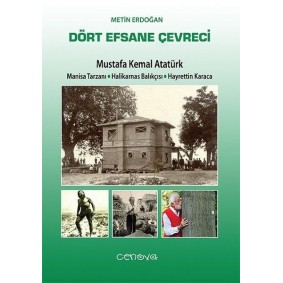 Dört Efsane Çevreci Dört Efsane Çevreci