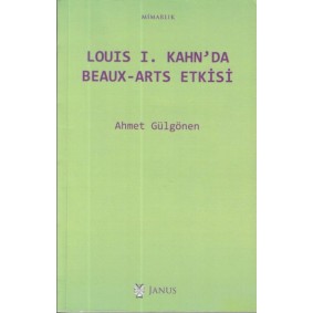 Louis I. Kahn'da Beaux-Arts Etkisi Louis I. Kahn'da Beaux-Arts Etkisi