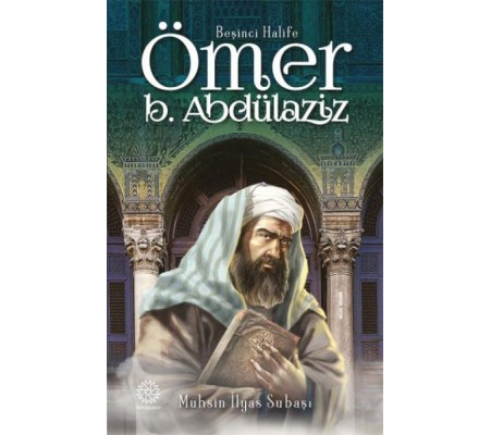 Beşinci Halife Ömer Bin Abdülaziz