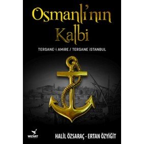Osmanlı’nın Kalbi Osmanlı’nın Kalbi