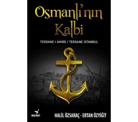 Osmanlı’nın Kalbi