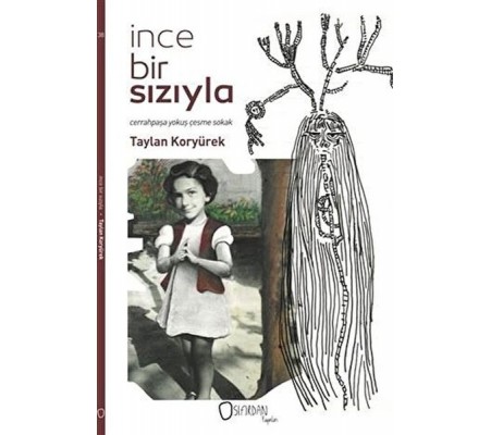 İnce Bir Sızıyla