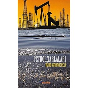 Petrol Tarlaları Petrol Tarlaları