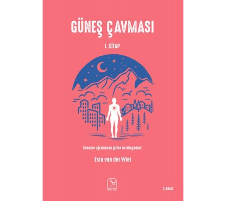 Güneş Çavması - 1. Kitap