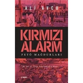 Kırmızı Alarm - Fetö Mağdurları Kırmızı Alarm - Fetö Mağdurları
