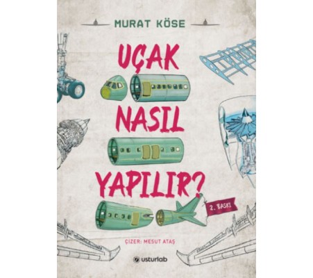 Uçak Nasıl Yapılır?