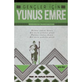 Gençler İçin Yunus Emre Gençler İçin Yunus Emre