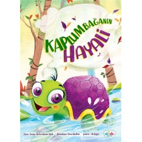 Kaplumbağanın Hayali Kaplumbağanın Hayali