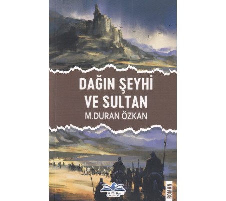 Dağın Şeyhi ve Sultan