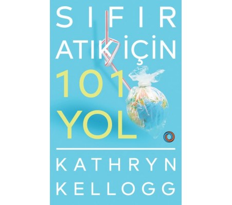 Sıfır Atık İçin 101 Yol