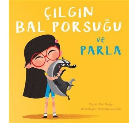 Çılgın Bal Porsuğu ve Parla