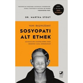 Yanı Başınızdaki Sosyopatı Alt Etmek Yanı Başınızdaki Sosyopatı Alt Etmek
