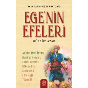 Ege’nin Efeleri Ege’nin Efeleri