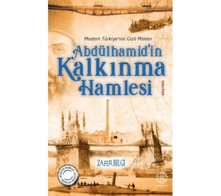 Abdülhamid'in Kalkınma Hamlesi