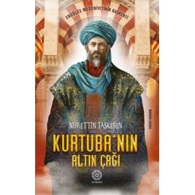 Kurtuba’nın Altın Çağı Kurtuba’nın Altın Çağı