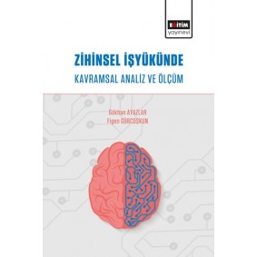 Zihinsel İşyükünde Kavramsal Analiz ve Ölçüm Zihinsel İşyükünde Kavramsal Analiz ve Ölçüm