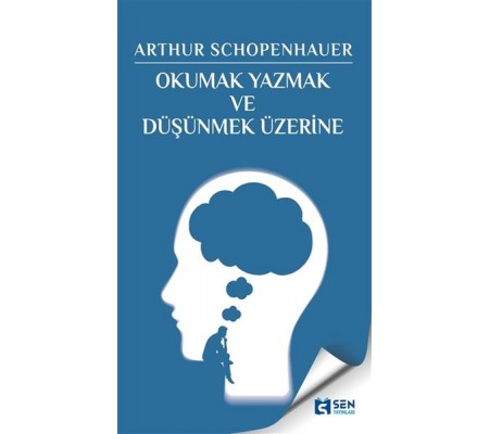 Okumak Yazmak ve Düşünmek Üzerine