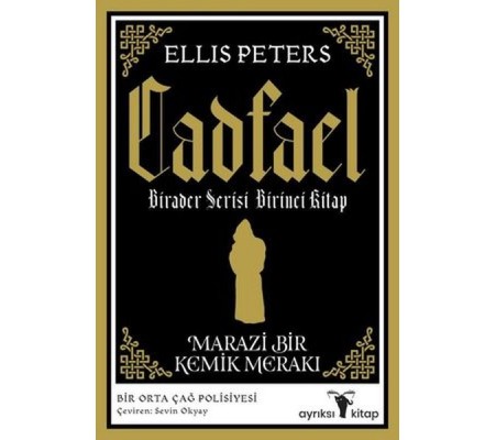 Marazi Bir Kemik Merakı - Cadfael Birader Serisi Birinci Kitap