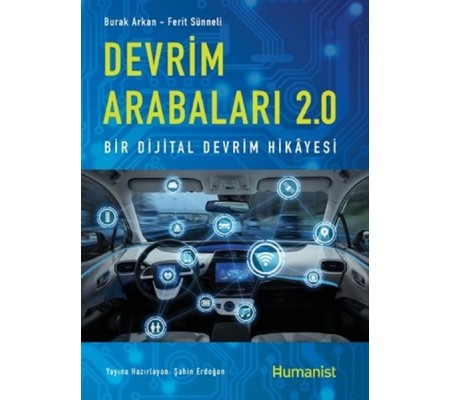 Devrim Arabaları 2.0: Bir Dijital Devrim Hikayesi