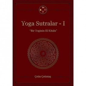 Yoga Sutralar - 1 (Bir Yoginin El Kitabı) Yoga Sutralar - 1 (Bir Yoginin El Kitabı)