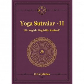 Yoga Sutralar - 2 (Bir Yoginin Özgürlük Rehberi) Yoga Sutralar - 2 (Bir Yoginin Özgürlük Rehberi)