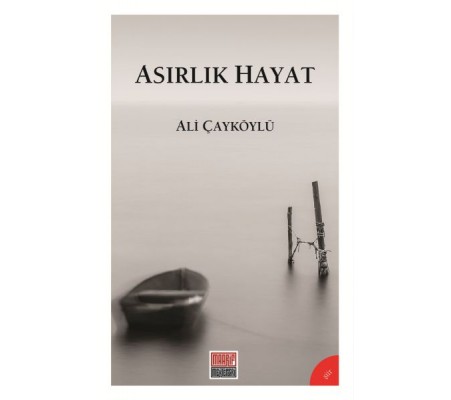 Asırlık Hayat