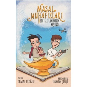 Masal Muhafızları Sihirli Lambanın Peşinde Masal Muhafızları Sihirli Lambanın Peşinde