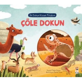 İlk Dokun Hisset Kitabım Çöle Dokun İlk Dokun Hisset Kitabım Çöle Dokun