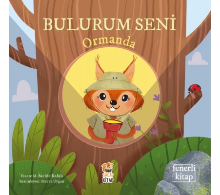 Bulurum Seni Ormanda (Fenerli Kitap)