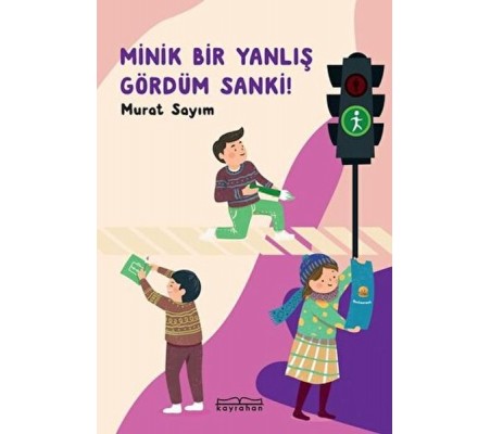 Minik Bir Yanlış Gördüm Sanki!