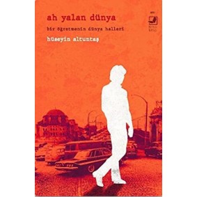 Ah Yalan Dünya Ah Yalan Dünya