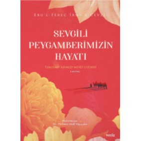 Sevgili Peygamberimizin Hayatı Sevgili Peygamberimizin Hayatı