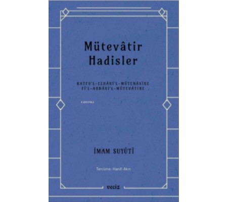 Mütevatir Hadisler