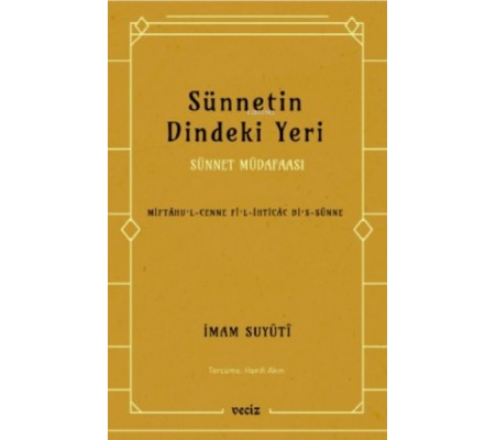 Sünnetin Dindeki Yeri - Sünnet Müdafaası