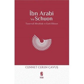İbn Arabi ve Schuon İbn Arabi ve Schuon
