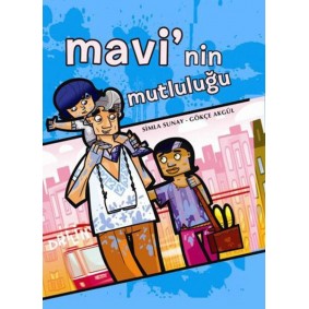 Mavi'nin Mutluluğu Mavi'nin Mutluluğu