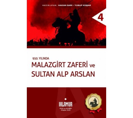 Malazgirt Zaferi ve Sultan Alp Arslan