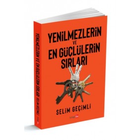 Yenilmezlerin Ve En Güçlülerin Sırları Yenilmezlerin Ve En Güçlülerin Sırları