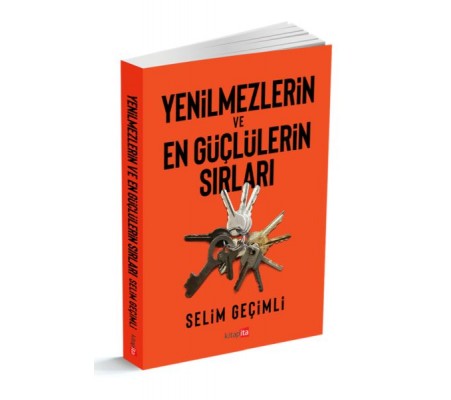 Yenilmezlerin Ve En Güçlülerin Sırları