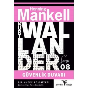 Güvenlik Duvarı - Kurt Wallander Serisi Güvenlik Duvarı - Kurt Wallander Serisi