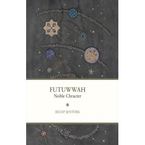 Futuwwah Noble Character